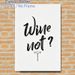 Wine Themed Painting Poster, Minimalist Black & White Hand-lettered Poster, Humorous Wordplay With Corkscrew Illustration, Ideal For Kitchen And_maomaolike.com