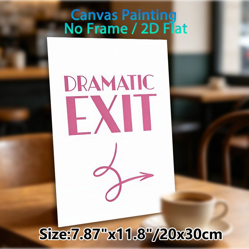 Dramatic Exit Painting Poster, Chic Pink Lettering With Cursive Arrow Poster, Witty Decorative Piece Suitable For Entryway, Bedroom And Living Room_maomaolike.com