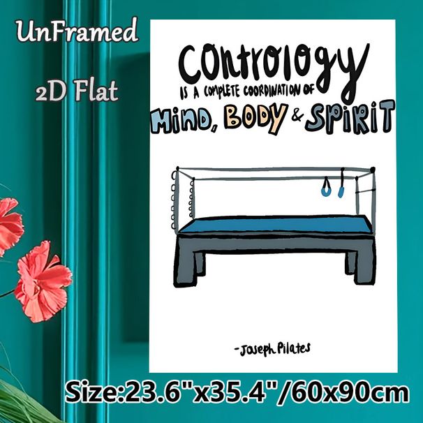 Contrology Pilates Reformer Painting Poster, Hand-drawn Colorful Typography & Reformer Illustration Poster, Inspirational Mind-Body-Spirit Quote For_maomaolike.com