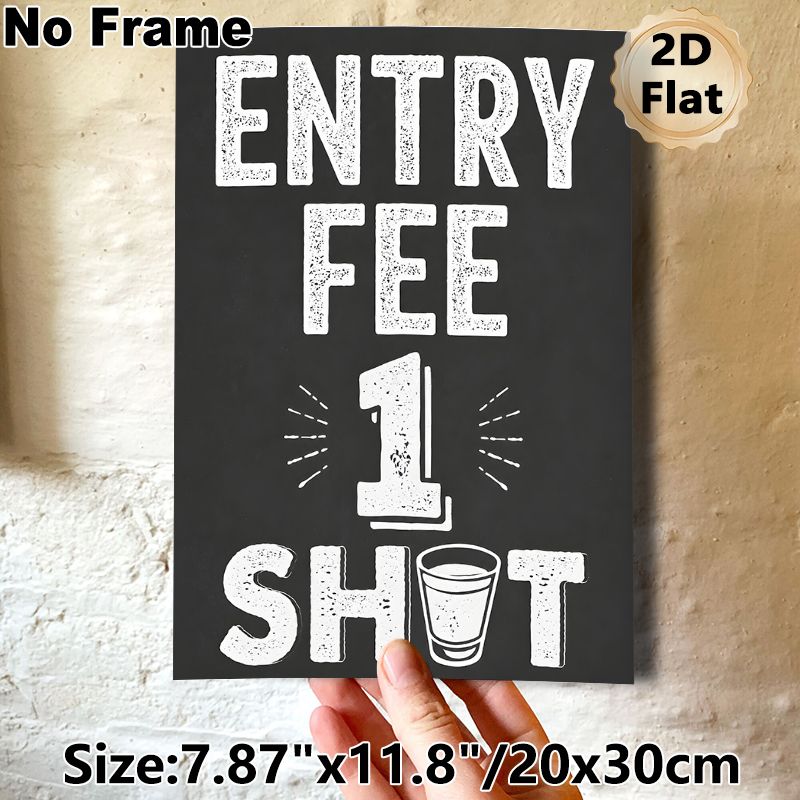 Entry Fee 1 Shot Painting Poster, Vintage Chalk-style Black & White Poster, Fun Drinking-themed Decor Ideal For Bars, Home Parties And Entertainment_maomaolike.com