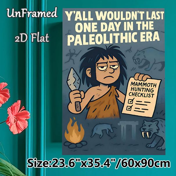 Paleolithic Caveman Painting Poster, Cartoon-style Sarcastic Caveman With Mammoth Hunting Checklist Poster, Humorous Prehistoric-themed Decor Ideal_maomaolike.com
