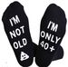 Unisex I AM NOT OLD socks stocking stocking stocking stocking dispensing_maomaolike.com