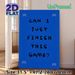 Gaming Themed Painting Poster, Minimalist Blue Poster With Playful Text & Game Controller Graphics, Humorous Relatable Decor For Game Room And Bedroom_maomaolike.com