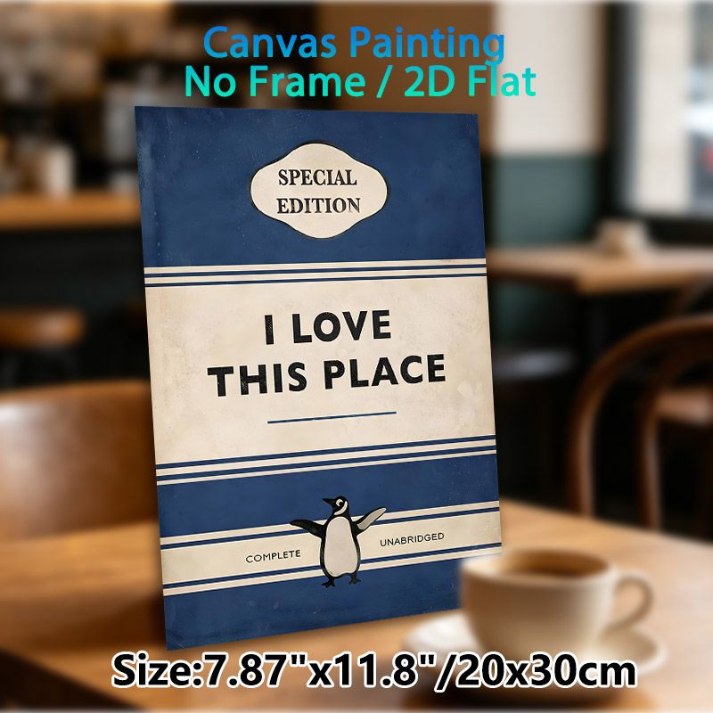 "I Love This Place" Vintage Book Style Painting Poster, Retro Distressed Blue & Beige Poster, Warm Heartfelt Quote With Penguin Graphic, Ideal For_maomaolike.com
