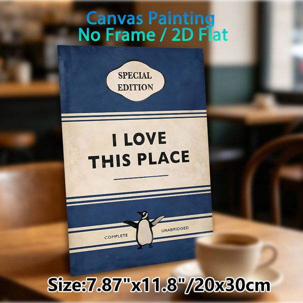 "I Love This Place" Vintage Book Style Painting Poster, Retro Distressed Blue & Beige Poster, Warm Heartfelt Quote With Penguin Graphic, Ideal For_maomaolike.com