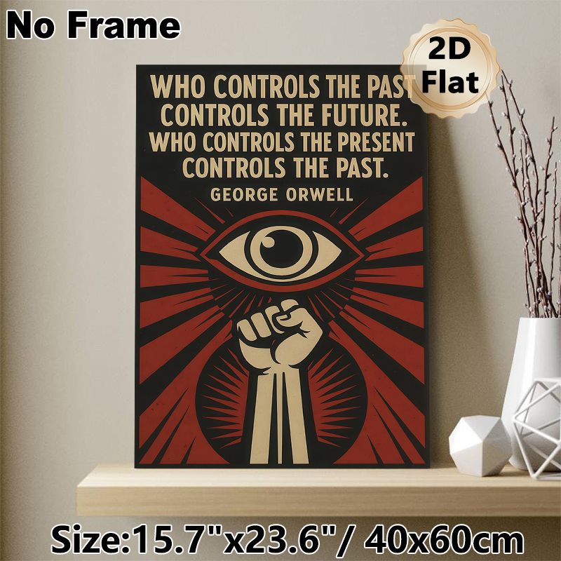 George Orwell Quote Painting Poster, Vintage Propaganda-style Poster, Thought-provoking Iconic Quote With Eye & Raised Fist Design, Suitable For Home_maomaolike.com